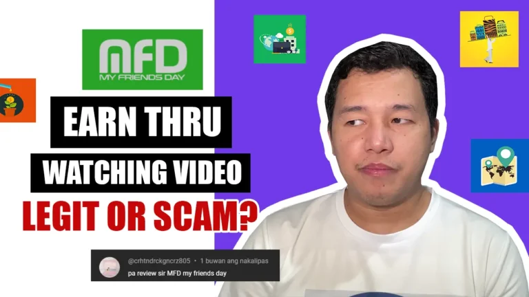 My Friends Day (MFD) Earn Thru Watching Video Legit or SCAM?